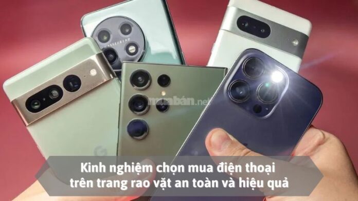 Kinh nghiệm chọn mua điện thoại trên trang rao vặt