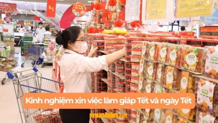 Kinh nghiệm xin việc làm giáp Tết và ngày Tết trúng tuyển nhanh