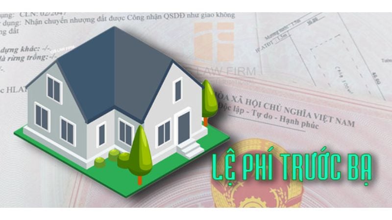 đăng ký quyền sử dụng đất hoặc quyền sở hữu nhà ở, tổ chức và cá nhân phải nộp lệ phí trước bạ