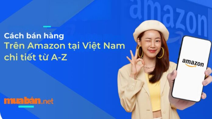 bia-ban-hang-amazon Cách bán hàng trên Amazon tại Việt Nam chi tiết A-Z