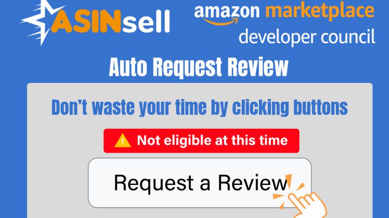 Cách bán hàng trên Amazon dễ hiểu cho người mới bắt đầu Công cụ như Request a Review giúp theo dõi và quản lý đánh giá sản phẩm, xuất đánh giá