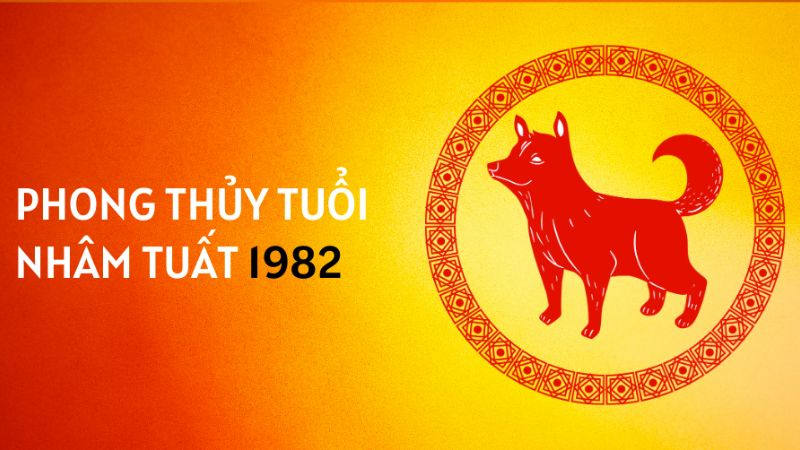 Tuổi 1982 làm nhà năm 2026: Ngày đẹp, lưu ý và cách hóa giải Tổng quan về tuổi Nhâm Tuất 1982