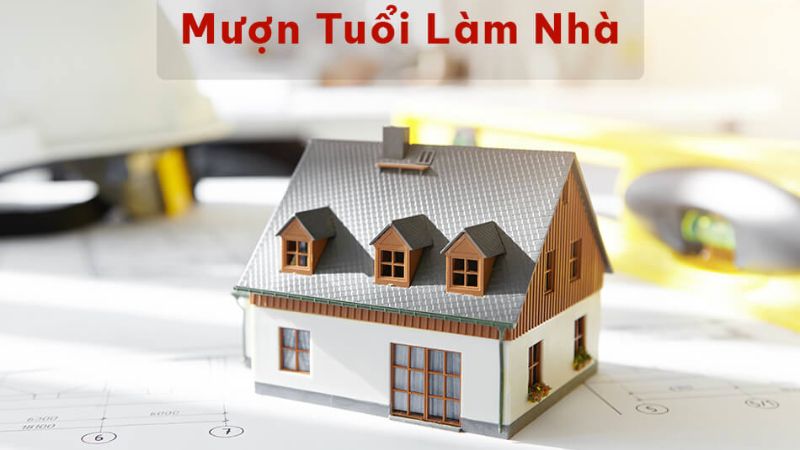 Tuổi 2000 làm nhà năm 2026: Ngày đẹp, lưu ý và cách hóa giải mượn tuổi làm nhà là cách hoá giải