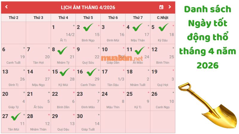Ngày tốt động thổ tháng 4 năm 2026 chuẩn phong thủy Tổng hợp Danh sách ngày tốt động thổ tháng 4 năm 2026