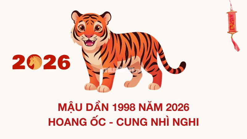 Tuổi 1998 làm nhà năm 2026: Ngày tốt và lưu ý khi xây Năm 2026, Mậu Dần 1998 gặp Hoang Ốc cung Nhì Nghi