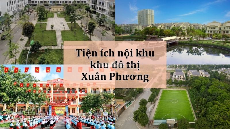 Khu đô thị Xuân Phương: Vị trí, tiện ích, tiềm năng dự án Tiện ích nội khu được đầu tư đầy đủ