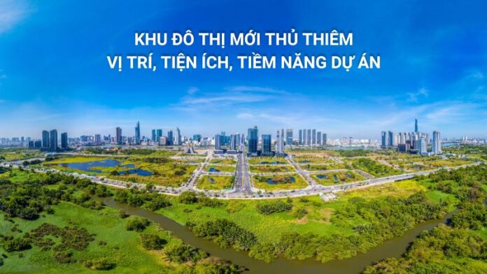 Khu đô thị mới Thủ Thiêm - vị trí, tiện ích và tiềm năng phát triển Khu đô thị mới Thủ Thiêm - vị trí, tiện ích và tiềm năng phát triển
