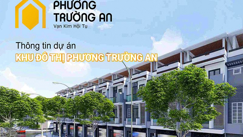 Khu đô thị Phương Trường An: Vị trí, tiện ích, tiềm năng dự án Công ty Cổ phần Tập đoàn Phương Trường An