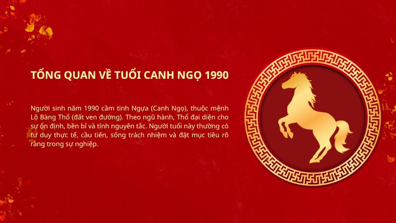 Canh Ngọ 1990 hợp hướng nhà nào để thu hút tài lộc, sức khoẻ Tổng quan về tuổi Canh Ngọ 1990