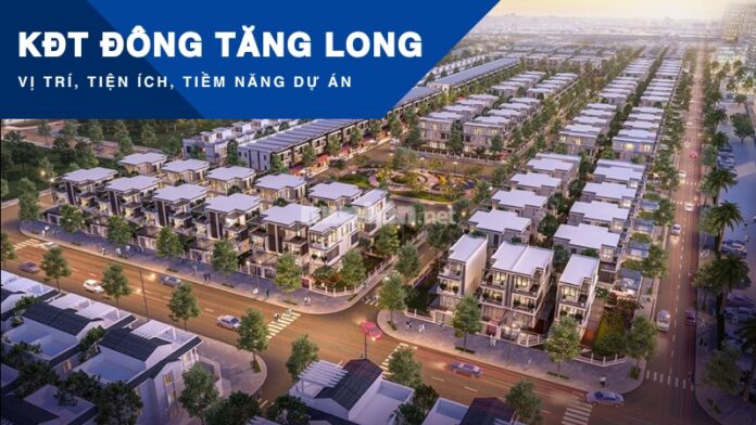 khu-do-thi-dong-tang-long Khu đô thị Đông Tăng Long: Toàn cảnh quy hoạch và giá trị đầu tư hiện nay