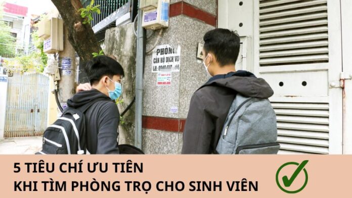 tieu-chi-khi-tim-thue-phong-tro-cho-sinh-vien Tiêu chí khi tìm phòng trọ cho sinh viên