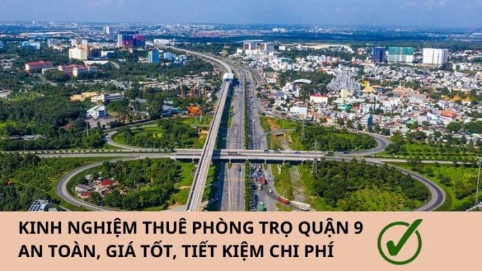kinh-nghiem-thue-phong-tro-quan-9-1 kinh nghiệm thuê phòng trọ quận 9