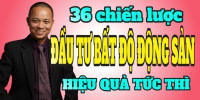 Ảnh b&igrave;a kh&oacute;a học 36 chiến lược đầu tư bất động sản thực chiến hiệu quả